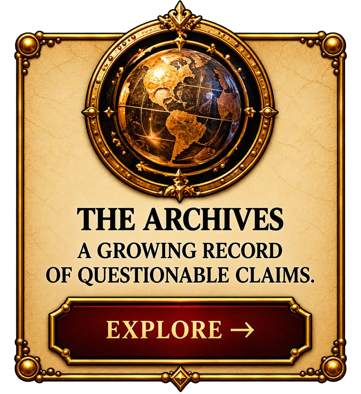 The Archives. A growing record of questionable claims. Explore →